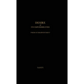 Desire & Its Impossibilities: Poems of Disappointment