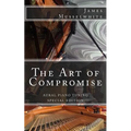 The Art of Compromise - Special Edition: Aural Piano Tuning