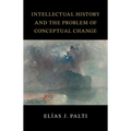 Intellectual History and the Problem of Conceptual Change