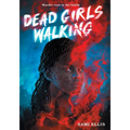 Dead Girls Walking