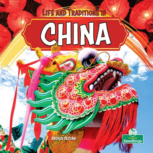 Life and Traditions in China
