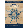 The the Foundations of Wisdom: Ethics (Textbook)