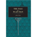 The Tale of a Plain Man
