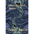 Computational Mania