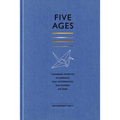 Five Ages