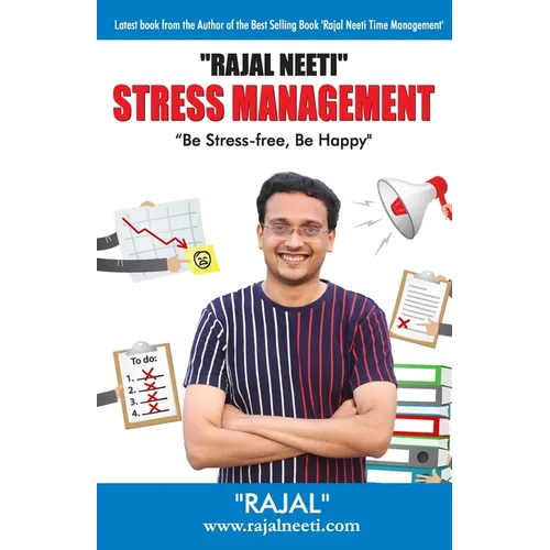 Rajal Neeti: Stress Managment