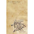 Your Smallest Bones: Stories