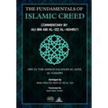 The Fundamentals of Islamic Creed: Commentary by Ali Ibn Abil Izz