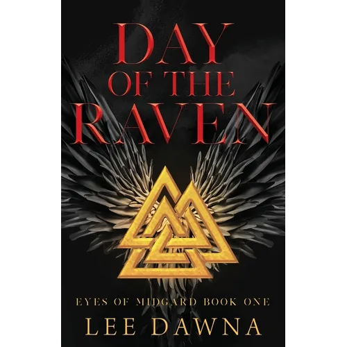 Day Of The Raven: Eyes of Midgard Book 1