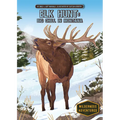 Elk Hunt: Big Chill in Montana: Big Chill in Montana