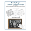 Family Maps of Lawrence County, Mississippi