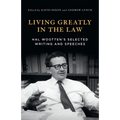 Living Greatly in the Law: Hal Wootten's selected writing and speeches