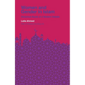 Women and Gender in Islam: Historical Roots of a Modern Debate