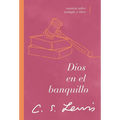 Dios En El Banquillo: Ensayos Sobre Teología Y Ética