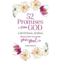 52 Promises from God: Reflections to Soothe Your Soul