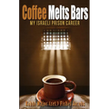 Coffee Melts Bars: My Israeli Maximum Security Prison Life