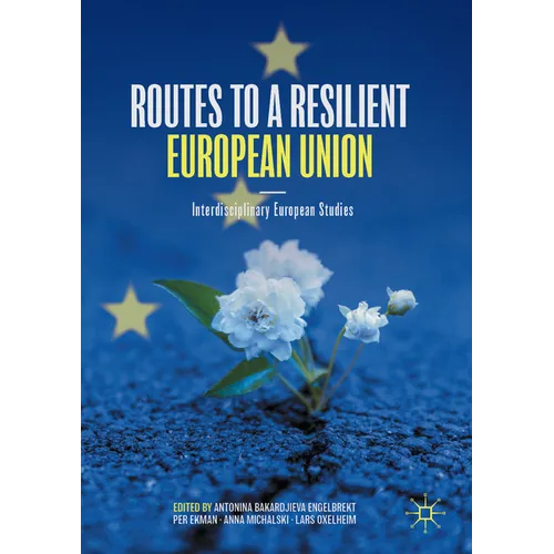 Routes to a Resilient European Union: Interdisciplinary European Studies