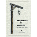 Long Journey To Freedom: The Alice Lake Story