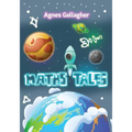 Maths Tales: To the Maths Galaxy ... (Mathematics Basic)