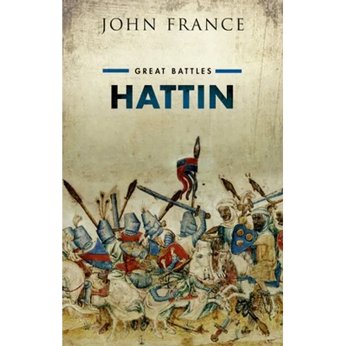 Hattin: Great Battles Series - Hardcover