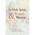The Holy Spirit, Women, and Mission