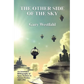The Other Side of the Sky: An Annotated Bibliography of Space Stations in Science Fiction, 1869-1993