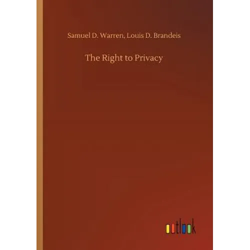The Right to Privacy