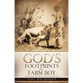 God's Footprints on a Farm Boy