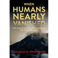 When Humans Nearly Vanished: The Catastrophic Explosion of the Toba Volcano