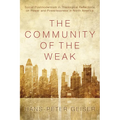 The Community of the Weak