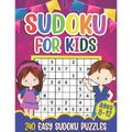 Sudoku for Kids Ages 8-12: Sudoku Puzzle Book With 240 Sudokus For Children, Easy Puzzles for Beginners 9x9 grids with solutions