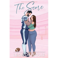 The Score: A Friends to Lovers, Fake Marriage Sports Romance