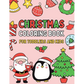 Christmas Coloring Book for Toddlers and Kids