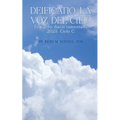 Deificatio. La voz del Cielo: Evangelio diario comentado 2025. Ciclo C