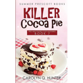 Killer Cocoa Pie