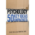 Psychology: 50 Key Ideas Unpacked