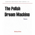The Polish Dream Machine: Mudfish Individual Poet Series #21