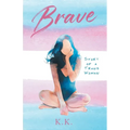 Brave: Story of a Trans Woman