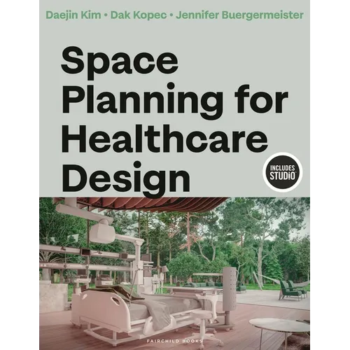 Space Planning for Healthcare Design