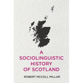 A Sociolinguistic History of Scotland
