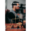 L'homme au tribunal
