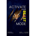 Activate Your Beast Mode