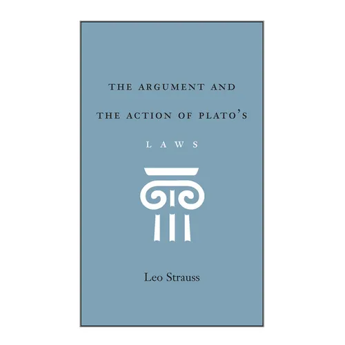 The Argument and the Action of Plato's Laws