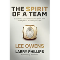 The Spirit of a Team: Successful Ceos and Coaches Share Their Strategies for Achieving Excellence