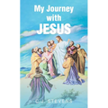 My Journey with Jesus