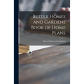 Better Homes and Gardens Book of Home Plans