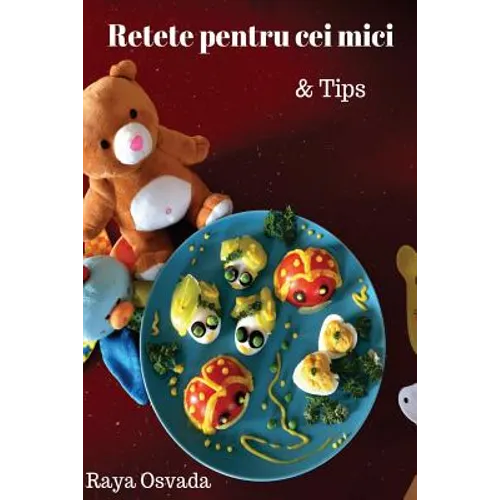 Retete Pentru Cei Mici & Tips