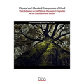 Physical and Chemical Components of Wood: Their Influence on the Physical - Mechanical Properties of Ten Brazilian Wood Species