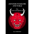 Japanese folklore and Yokai: Oni, little stories and legends of Japan