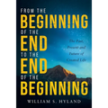 From the Beginning of the End to the End of the Beginning: The Past, Present and Future of Created Life